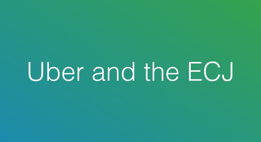 Uber and the ECJ